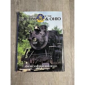 Timothy Jacobs - History of the Baltimore and Ohio B&O Railroad Hardcover Book‎